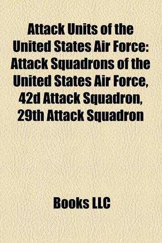 Attack Units of the United States Air Force