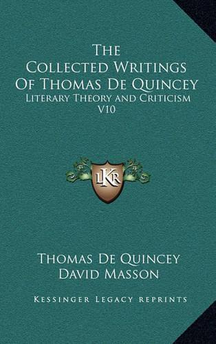 The Collected Writings of Thomas de Quincey