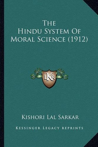 The Hindu System Of Moral Science (1912)