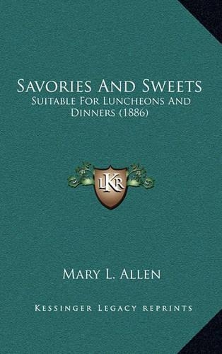 Savories and Sweets