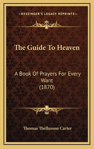 The Guide To Heaven