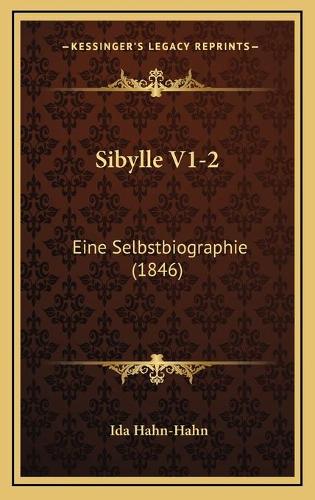 Sibylle V1-2: Eine Selbstbiographie (1846)(German)