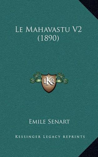 Le Mahavastu V2 (1890): (French)