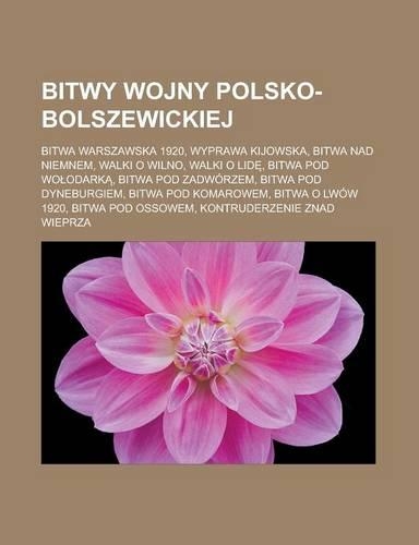 Bitwy Wojny Polsko-Bolszewickiej