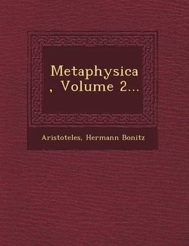 Metaphysica, Volume 2...
