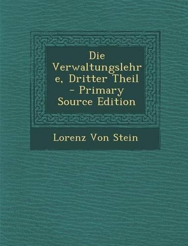 Die Verwaltungslehre, Dritter Theil