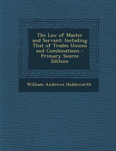 The Law of Master and Servant