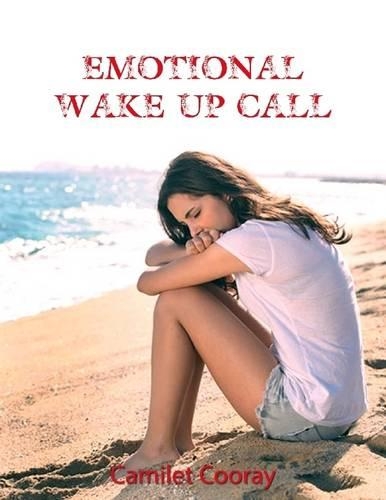 Emotional Wake Up Call