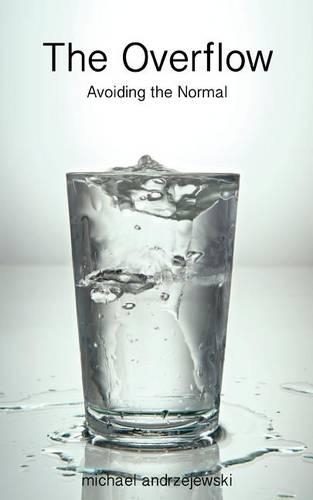 The Overflow: Avoiding the Normal