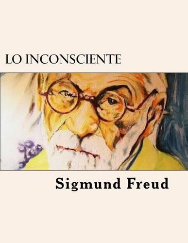 Lo Inconsciente (Spanish Edition)