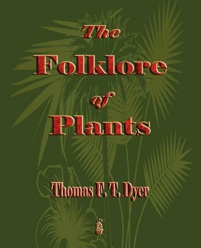 The Folk-Lore of Plants