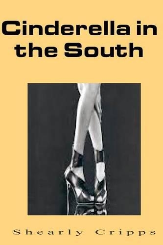 Cinderella in the South
