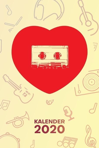 Kalender 2020: A5 Party Terminplaner für Vintage Liebhaber mit DATUM - 52 Kalenderwochen für Termine & To-Do Listen - Ich liebe Retro Terminkalender Musik Kassette