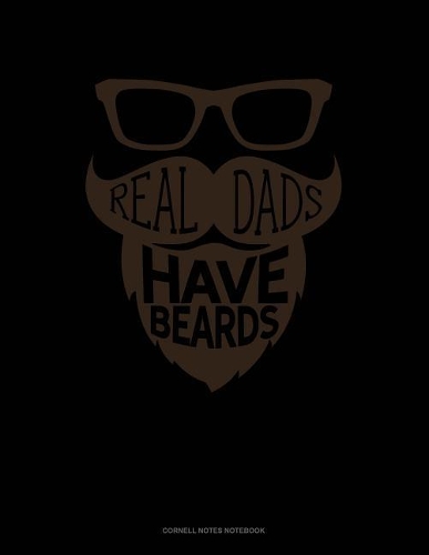 Real Dads Have Beards