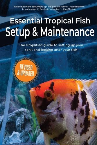 Essential Tropical Fish: Setup & Maintenance Guide(Essential Tropical Fish)