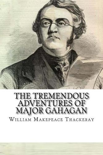 The Tremendous Adventures of Major Gahagan