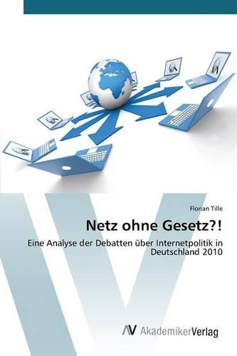 Netz ohne Gesetz?!
