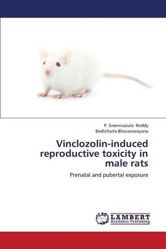 Vinclozolin-induced reproductive toxicity in male rats: (English)