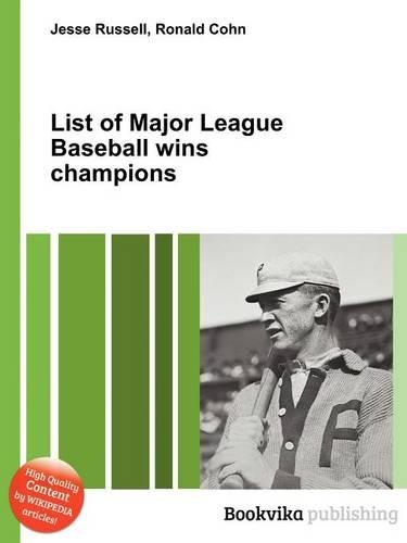List of Major League Baseball Wins Champions