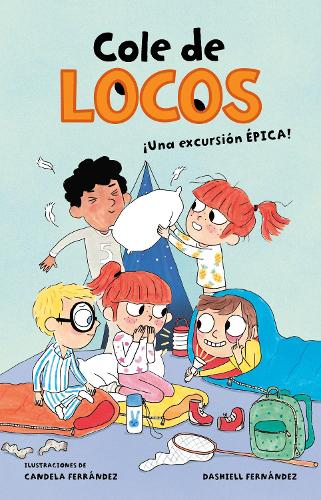 ¡Una Excursión Épica! / An Epic Excursion!: (Cole de Locos)