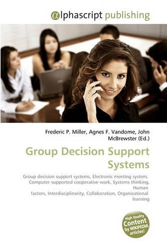 Group Decision Support Systems
