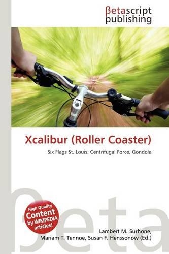 Xcalibur (Roller Coaster)