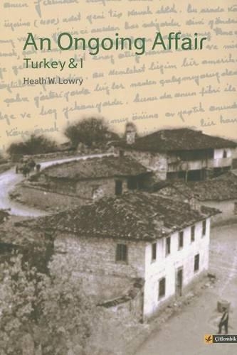 Ongoing Affair: Book I Turkey & I