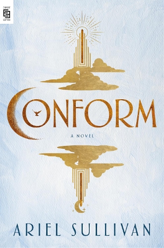 Conform: A Novel(Thousand Voices)
