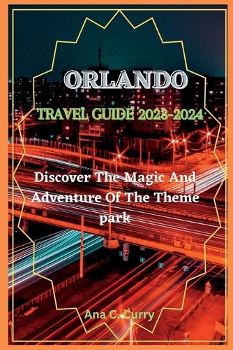 Orlando Travel Guide 2023-2024