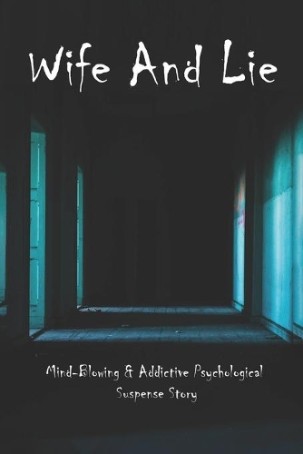 Wife And Lie
