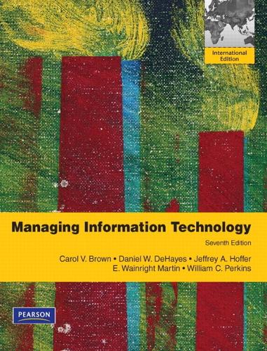Managing Information Technology: International Edition