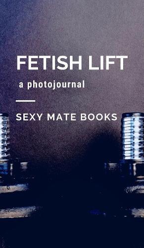 Fetish Lift