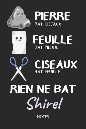 Rien ne bat Shirel - Notes