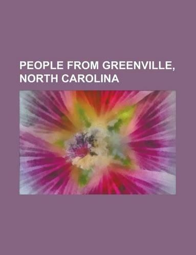People from Greenville, North Carolina