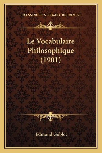 Le Vocabulaire Philosophique (1901)