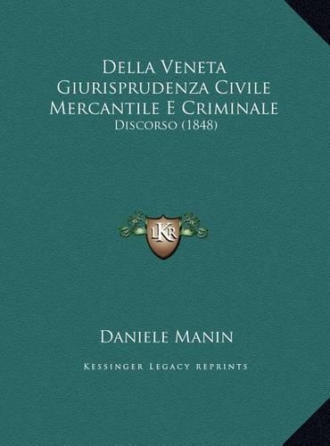 Della Veneta Giurisprudenza Civile Mercantile E Criminale