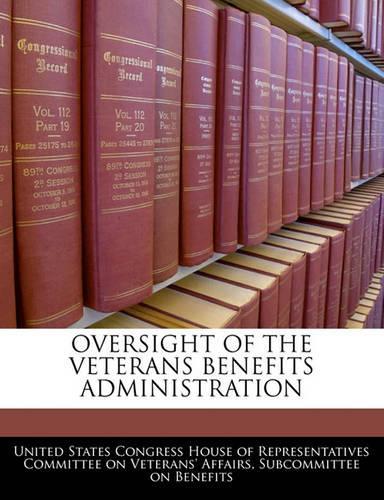 Oversight of the Veterans Benefits Administration