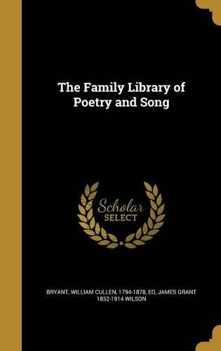 The Family Library of Poetry and Song
