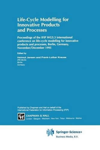 Life-cycle Modelling for Innovative Products and Processes