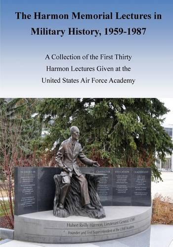 The Harmon Memorial Lectures in Military History, 1959-1987
