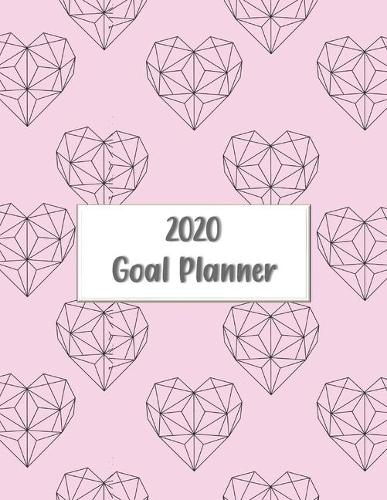2020 Goal Planner: 2020 goal planner and organizer to track your monthly, quarterly, and yearly personal, financial, fitness, spiritual, travel, and life goals! Beauti