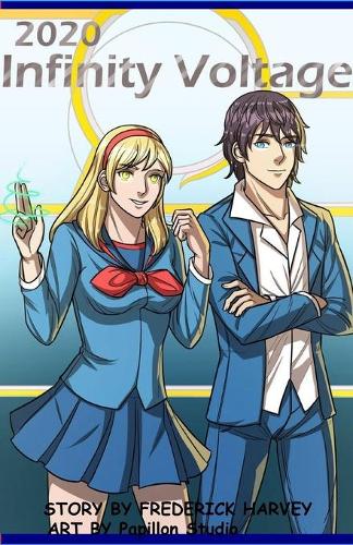 Infinity Voltage(Remake): Heroes Of Our Broken World