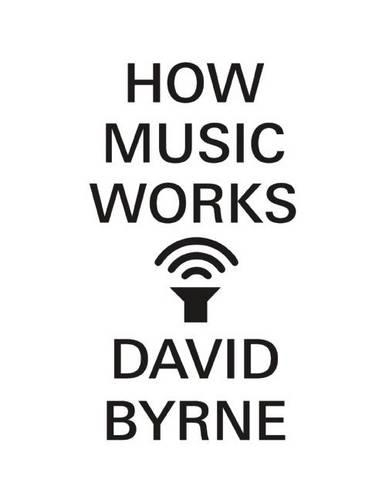 How Music Works: (English)