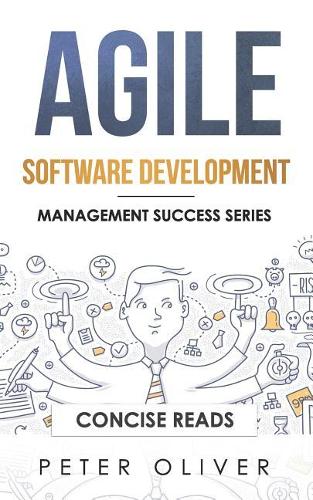 Agile Software Development: Agile, Scrum, and Kanban for Project Management(4 Management Success)