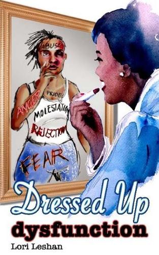 Dressed Up Dysfunction