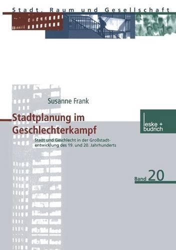 Stadtplanung im Geschlechterkampf