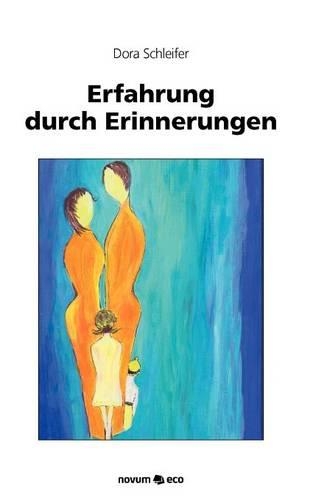 Erfahrung Durch Erinnerungen: (German)