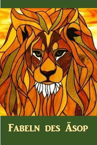 Fabeln Des Äsop: Aesop's Fables, German Edition