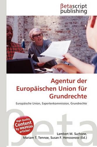 Agentur Der Europaischen Union Fur Grundrechte: (German)