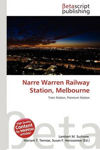 Narre Warren Railway Station, Melbourne